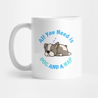 French Bulldog Needs a Nap Mug